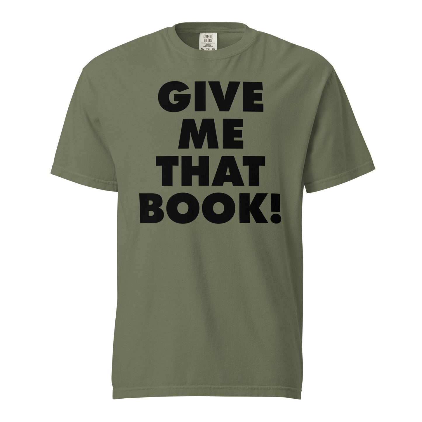 Give Me That Book t-shirt