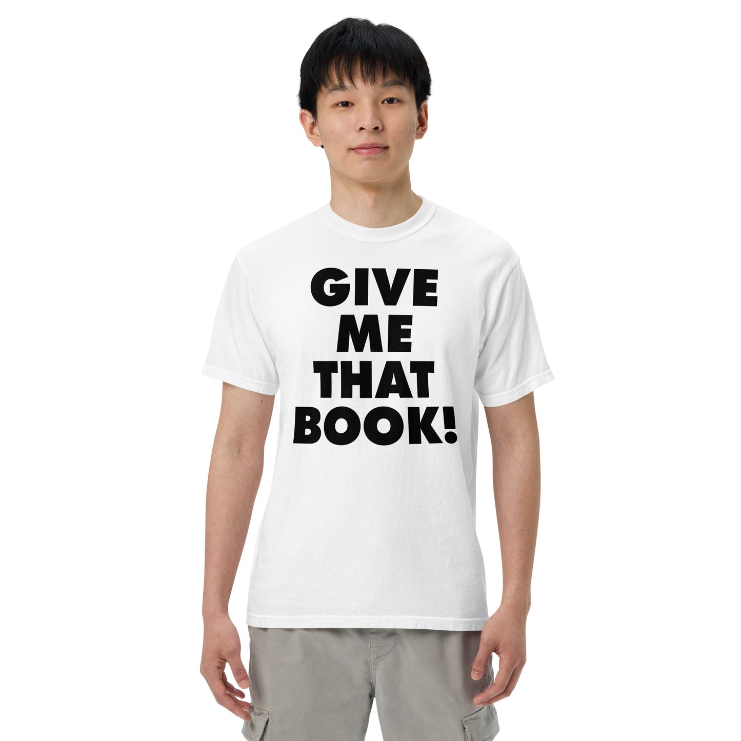Give Me That Book t-shirt
