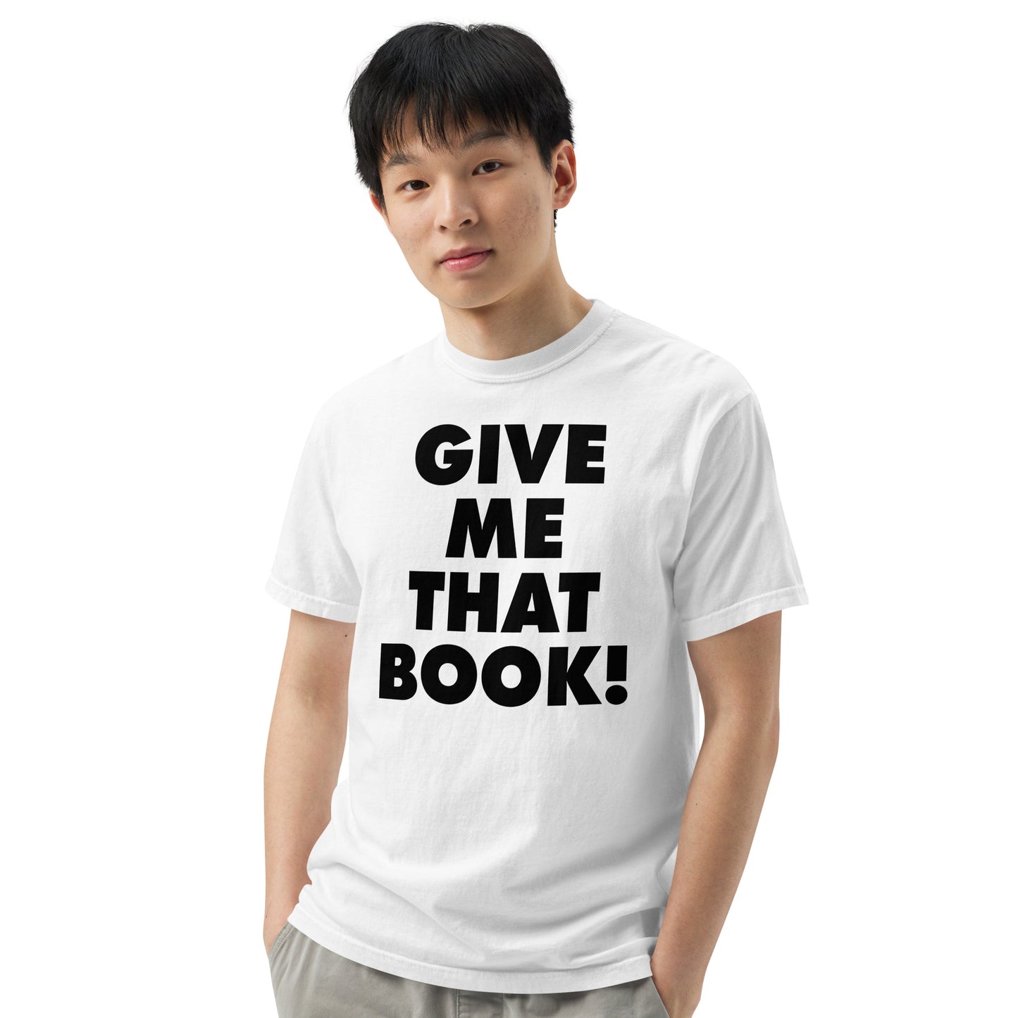 Give Me That Book t-shirt